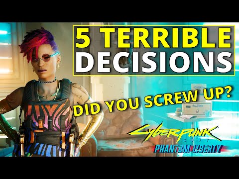 Another 5 Terrible Decisions in Cyberpunk 2077 - Phantom Liberty