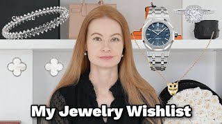 My Jewelry Wishlist 😍 || Audemars Piguet, Cartier, VCA