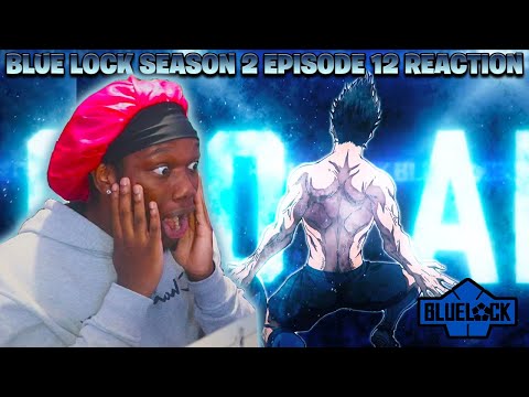 Blue Lock Season 2 Episode 12 Reaction (THE KING BAROU HAS SCORED!!!!!)