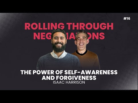 EP16 The Power of Self-Awareness and Forgiveness with Isaac Harrison