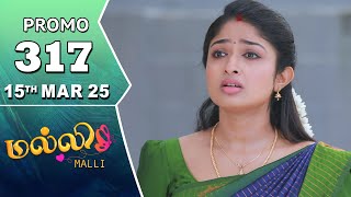 Malli Serial | Episode 317 Promo | 15th Mar 25 | Nikitha | Vijay | Saregama TV Shows Tamil