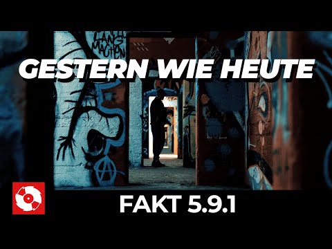 FAKT 5.9.1 - GESTERN WIE HEUTE  (PROD BY KD BEATZ)  (OFFICIAL HD VERSION AGGROTV)