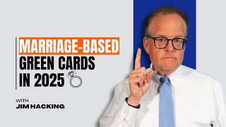 Marriage-Based Green Cards in 2025 💍