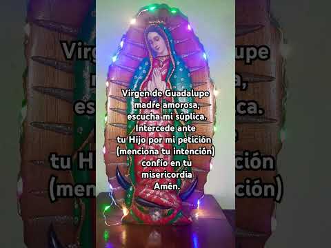 #virgenmaría #virgen #oracionalavirgendeguadalupe #virgendeguadalupeGuía #fe #virgendeguadalupe