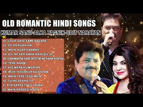 90's Romantic Hits  Udit Narayan, Alka Yagnik, Kumar Sanu, Sonu Nigam  Evergreen Hindi Love Songs