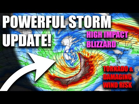 Powerful Storm Update! Tornado & Damaging Wind Risk Along With A High Impact Blizzard!