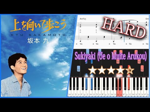 Sukiyaki (Ue o Muite Arukou) - Kyu Sakamoto - Hard Piano Tutorial + Sheets【Piano Arrangement】