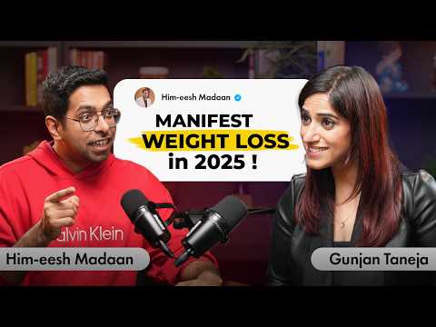 The Power of Manifestation: Turn Your 2025 Goals Into Reality | Himeesh Madaan with GunjanShouts