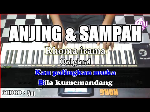 ANJING DAN SAMPAH Karaoke Dangdut - Rhoma irama | Korg Pa3x (Chord&Lirik) Nada Cowok