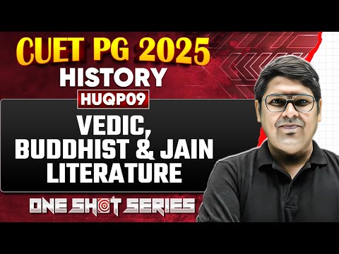 CUET PG 2025 History | Vedic, Buddhist & Jain Literature | PW