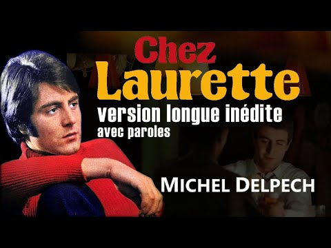 Michel Delpech - CHEZ LAURETTE - extended version + lyrics