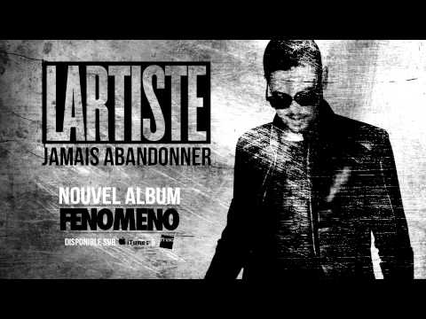 Lartiste - Jamais Abandonner (Audio Officiel)