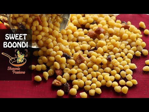 Sweet Boondi Recipe | How to make Sweet Boondi