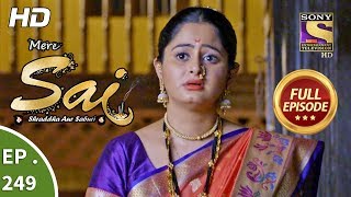 Mere Sai - Ep 249 - Full Episode - 6th September, 2018