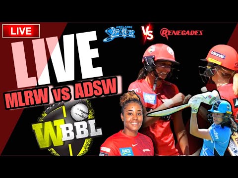 🔴WBBL Live | MELBOURNE RENEGADES Women vs ADELAIDE STRIKERS Women Live | MLRW vs ADSW LIVE Match