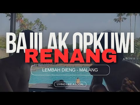 BAJILAK OPOKUWI RENANG DI LEMBAH DIENG🔥🔥🔥