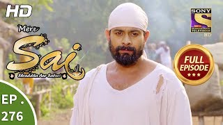 Mere Sai - Ep 276 - Full Episode - 15th October, 2018