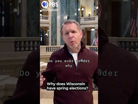 Why does Wisconsin have spring elections? | Here & Now