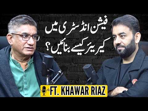 How to Become a Fashion Model in Pakistan? | Ft. Khawar Riaz | Podcast# 126 | TDP