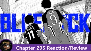 THE NUMBER 1 SPOT!!!! Blue Lock Chapter 295 Reaction! | 悠