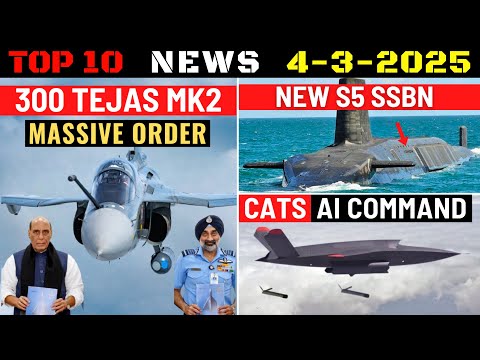 Indian Defence Updates : 300 Tejas MK2 Order,S5 SSBN New Powerful Reactor,CATS Warrior AI Command