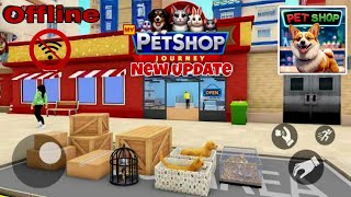 My Pet Shop Journey Simulator - Offline Mobile GamePlay 🐾 #gaming #newgames #mobilegames