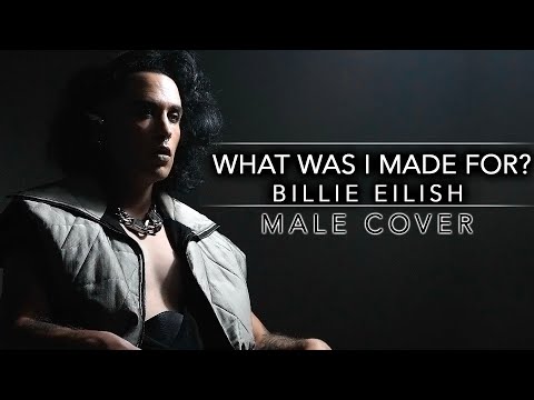 What Was I Made For? - Billie Eilish Cover (from "Barbie" Movie) Male Cover by Corvyx