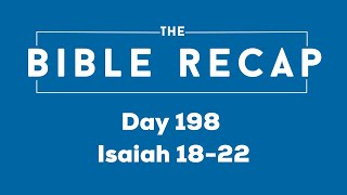 Day 198 (Isaiah 18-22)