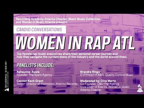 Candid Conversations: Women in Rap ATL | Women in Music Atlanta + Black Music Collective