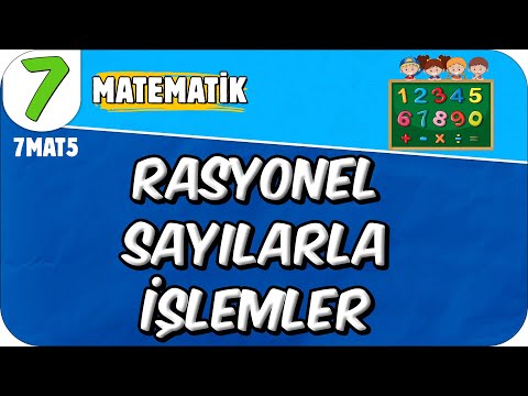 Rasyonel Sayılarla İşlemler 📘 7MAT4 #2025