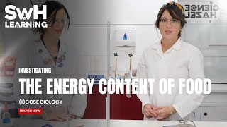 Investigating The Energy Content Of Food | Biology Practicals