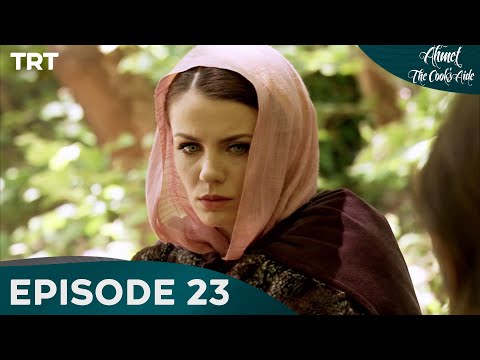 Ahmet the Cook’s Aide Episode 23