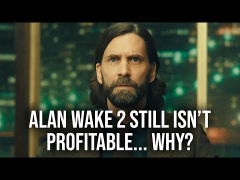 Why Hasn't Alan Wake 2 Yet Made A Profit?