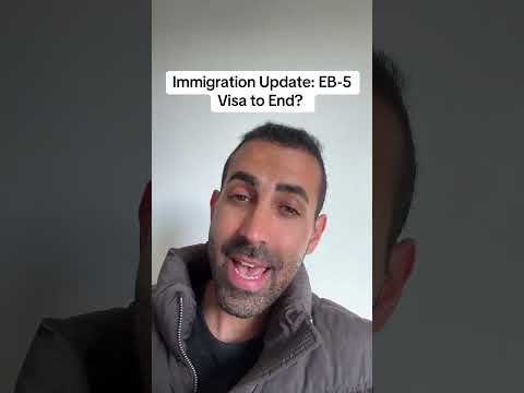 Immigration Update: EB5 Visa to End?