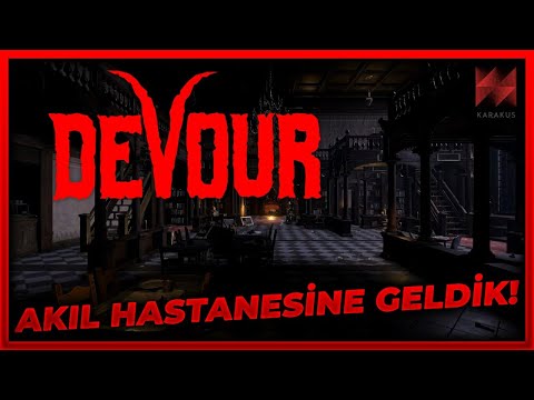 AKIL HASTANESİNDE BİZDE DELİRDİK | DEVOUR KORKU OYUNU