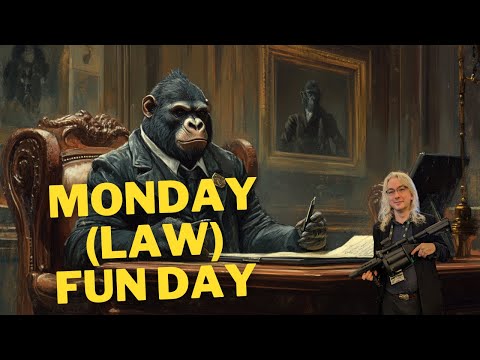 Monday (Law) Fun Day