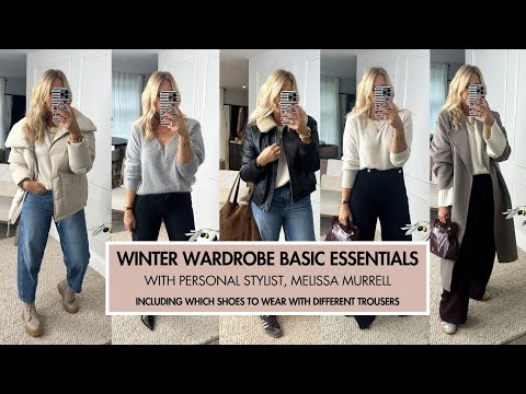 Winter Wardrobe Basic Essentials with Melissa Murrell, Personal Stylist for the Everyday Woman.