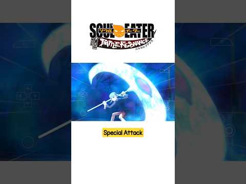 Soul Eater Battle Resonance Special Attack