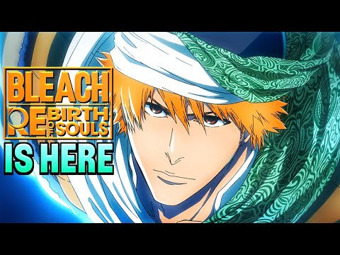 Bleach Rebirth Of Souls Is Here (RELEASE DATE CONFIRMED!!!!!!!)(GAME GOING FOR 40$ DOLLARS!!!)