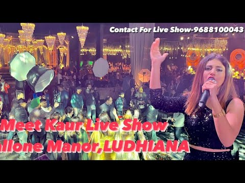 Meet kaur || live show || latest live || Stallone Manor || ludiana