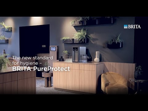 The new standard for hygiene – BRITA PureProtect