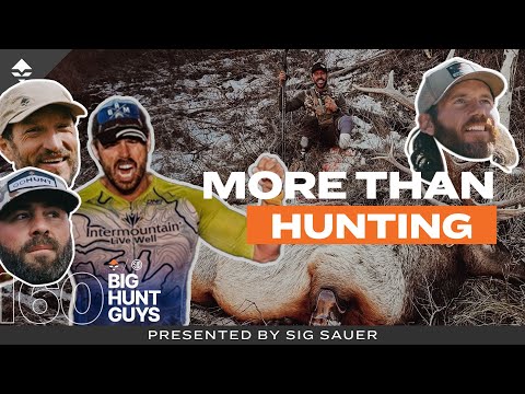 It’s More Than Hunting; Grit, Growth, & Gratitude w/ Sidney Smith | Big Hunt Guys, Ep. 160