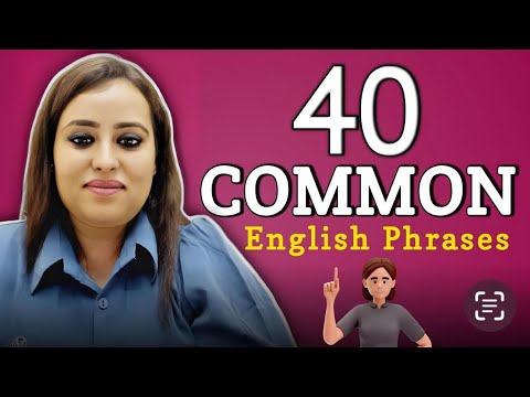 40 English Phrases You Didn't Know You Knew