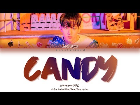 BAEKHYUN (백현) - Candy [HAN|ROM|ENG Color Coded Lyrics]