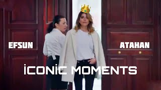 Efsun Atahan - İconic Moments 👑