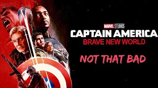 Captain America: Brave New World is Actually (Not) Terrible