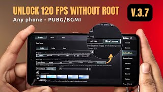 Unlock 120 FPS in BGMI on any phone without root | Enable 120FPS in PUBG 3.7 update