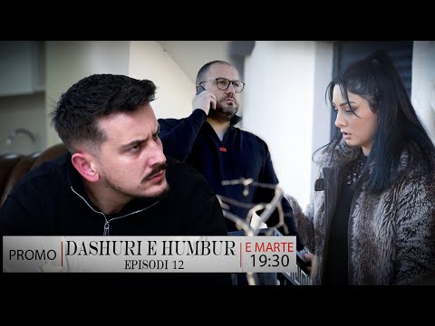 Promo - Dashuri e Humbur - Episodi 12