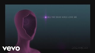 DREAMCAR - All Of The Dead Girls (Lyric)