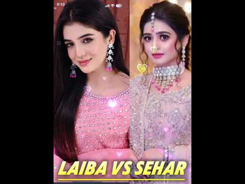 "Sehar Khan vs Laiba Khan – Kis Ki Khubsurti Aur Shauhrat Ka Jadoo Chalay Ga?"